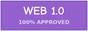 Web 1.0 - 100% Approved
